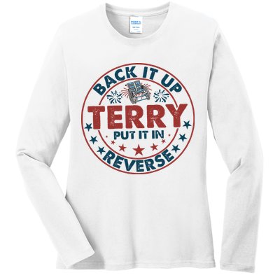 Back It Up Terry Put In Reverse Fireworks 4th Of July Ladies Long Sleeve Shirt