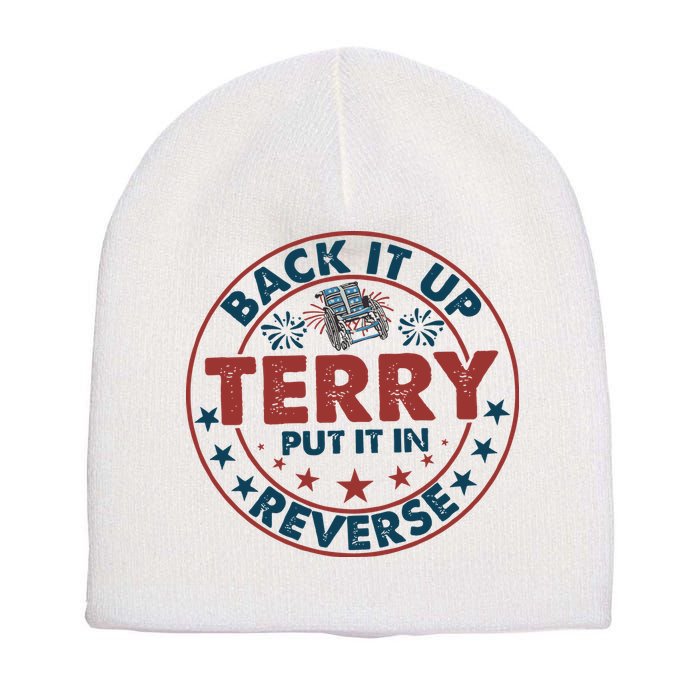 Back It Up Terry Put In Reverse Fireworks 4th Of July Short Acrylic Beanie