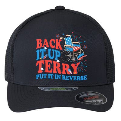 Back It Up Terry Put It In Reverse 4th Of July Fireworks Flexfit Unipanel Trucker Cap