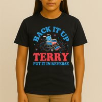 Back It Up Terry Put It In Reverse 4th Of July Fireworks T-Shirt