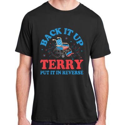 Back It Up Terry Put It In Reverse 4th Of July Fireworks Adult ChromaSoft Performance T-Shirt