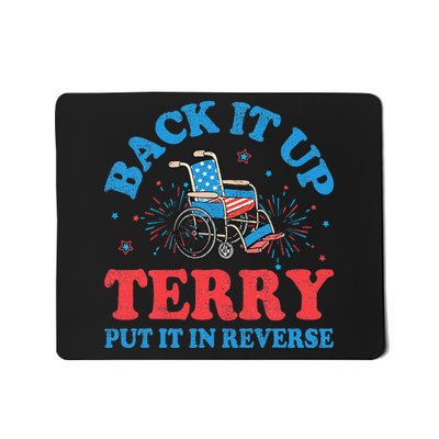 Back It Up Terry Put It In Reverse 4th Of July Fireworks Mousepad