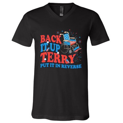 Back It Up Terry Put It In Reverse 4th Of July Fireworks V-Neck T-Shirt