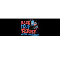 Back It Up Terry Put It In Reverse 4th Of July Fireworks Bumper Sticker