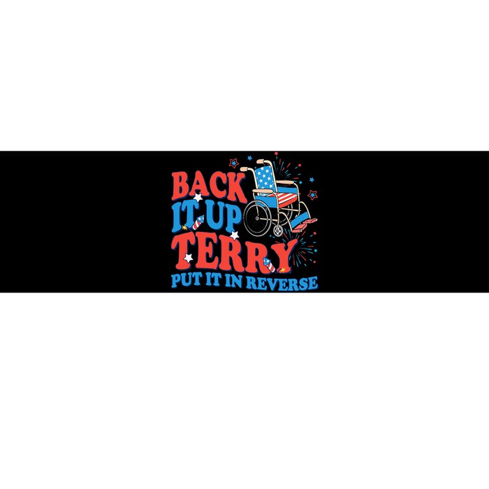 Back It Up Terry Put It In Reverse 4th Of July Fireworks Bumper Sticker