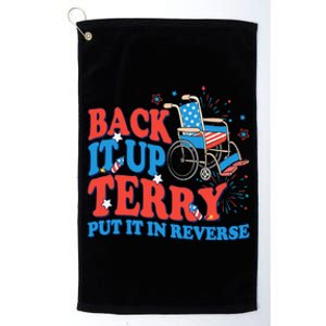 Back It Up Terry Put It In Reverse 4th Of July Fireworks Platinum Collection Golf Towel