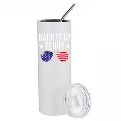 Back It Up Terry Put It In Reverse Usa Flag 4th Of July Funny Gift Stainless Steel Tumbler