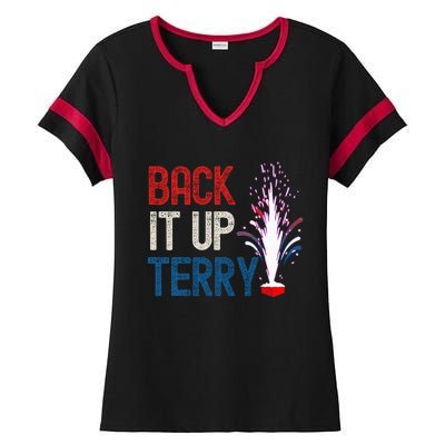 Back It Up Terry 4th Of July Funny Back It Up Terry Ladies Halftime Notch Neck Tee