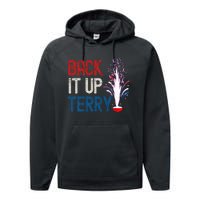 Back It Up Terry 4th Of July Funny Back It Up Terry Performance Fleece Hoodie