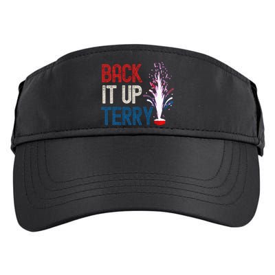 Back It Up Terry 4th Of July Funny Back It Up Terry Adult Drive Performance Visor