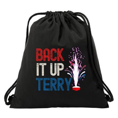 Back It Up Terry 4th Of July Funny Back It Up Terry Drawstring Bag