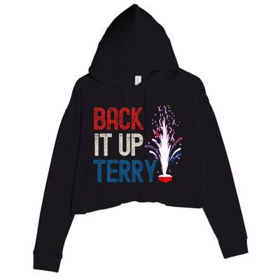 Back It Up Terry 4th Of July Funny Back It Up Terry Crop Fleece Hoodie