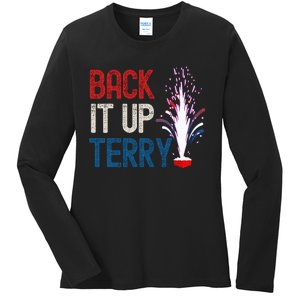 Back It Up Terry 4th Of July Funny Back It Up Terry Ladies Long Sleeve Shirt