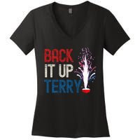 Back It Up Terry 4th Of July Funny Back It Up Terry Women's V-Neck T-Shirt