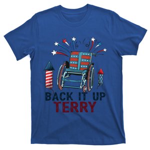 Back It Up Terry 4th Of July Gift T-Shirt