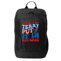 Back It Up Terry Put It In Reverse Funny 4th Of July City Backpack
