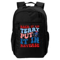 Back It Up Terry Put It In Reverse Funny 4th Of July Backpack