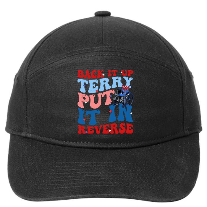 Back It Up Terry Put It In Reverse Funny 4th Of July 7-Panel Snapback Hat