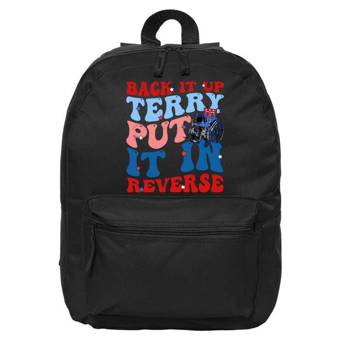Back It Up Terry Put It In Reverse Funny 4th Of July 16 in Basic Backpack