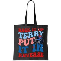 Back It Up Terry Put It In Reverse Funny 4th Of July Bag