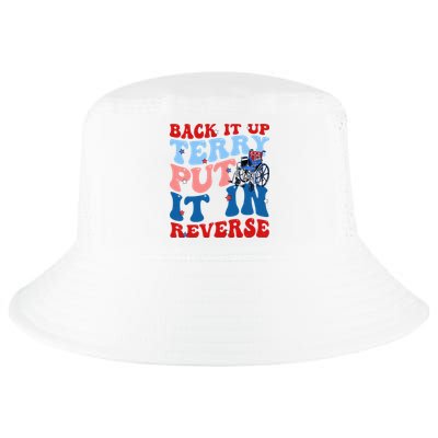 Back It Up Terry Put It In Reverse Funny 4th Of July Cool Comfort Performance Bucket Hat
