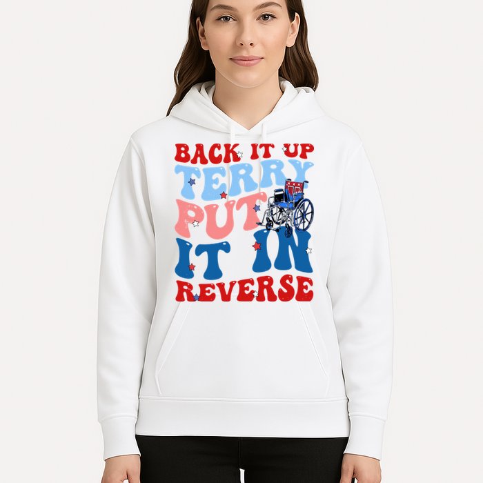 Back It Up Terry Put It In Reverse Funny 4th Of July Hoodie