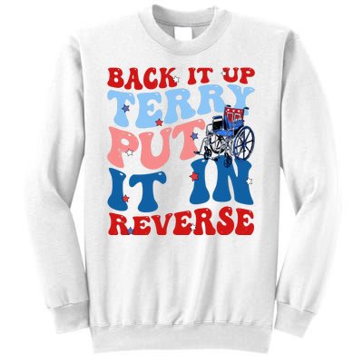 Back It Up Terry Put It In Reverse Funny 4th Of July Sweatshirt