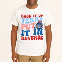 Back It Up Terry Put It In Reverse Funny 4th Of July Tall T-Shirt