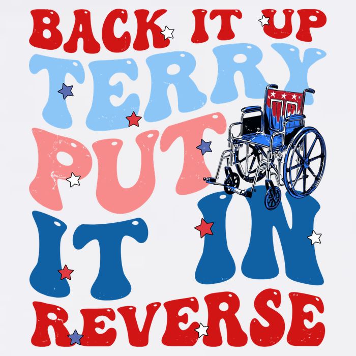 Back It Up Terry Put It In Reverse Funny 4th Of July Flat Bill Trucker Hat