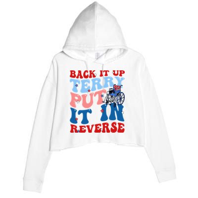 Back It Up Terry Put It In Reverse Funny 4th Of July Crop Fleece Hoodie