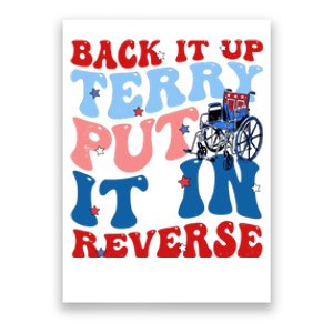 Back It Up Terry Put It In Reverse Funny 4th Of July Poster