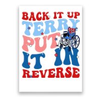 Back It Up Terry Put It In Reverse Funny 4th Of July Poster