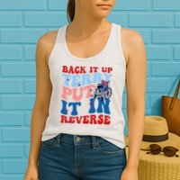 Back It Up Terry Put It In Reverse Funny 4th Of July Womens Tank Top