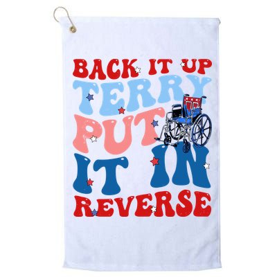 Back It Up Terry Put It In Reverse Funny 4th Of July Golf Towel