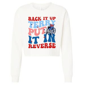 Back It Up Terry Put It In Reverse Funny 4th Of July Cropped Pullover Crew