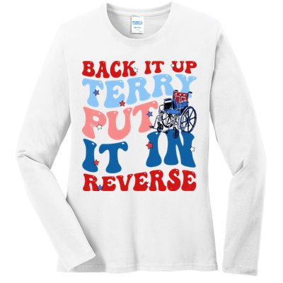 Back It Up Terry Put It In Reverse Funny 4th Of July Ladies Long Sleeve Shirt
