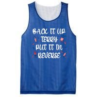 Back It Up Terry Put It In Reverse 4th Of July Gift Mesh Reversible Basketball Jersey Tank