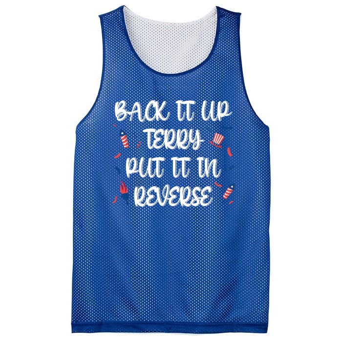 Back It Up Terry Put It In Reverse 4th Of July Gift Mesh Reversible Basketball Jersey Tank