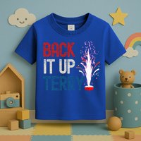 Back It Up Terry 4th Of July Toddler T-Shirt