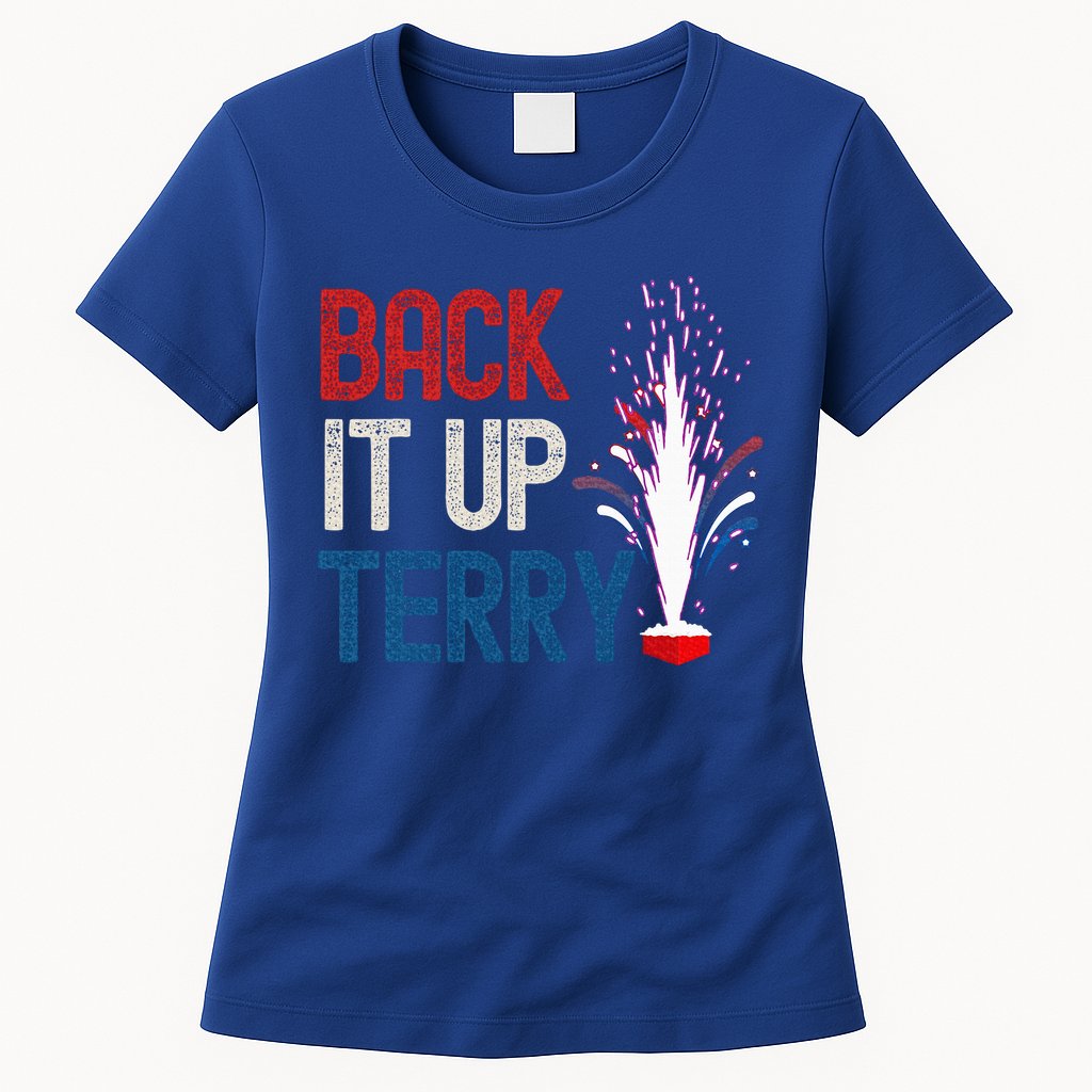 Back It Up Terry 4th Of July Womens T-Shirt