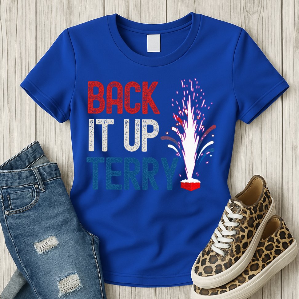 Back It Up Terry 4th Of July Womens T-Shirt