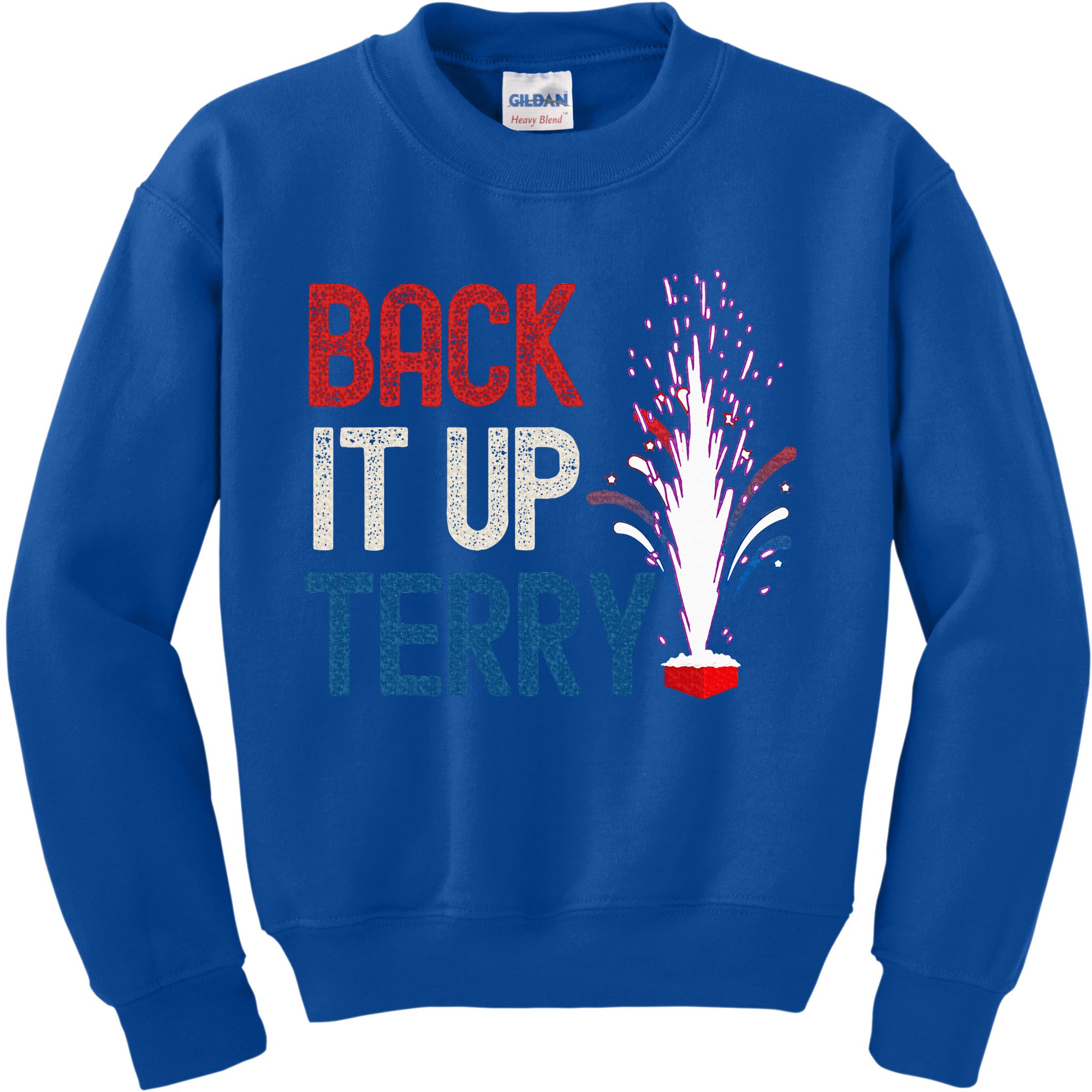 Back It Up Terry 4th Of July Kids Sweatshirt