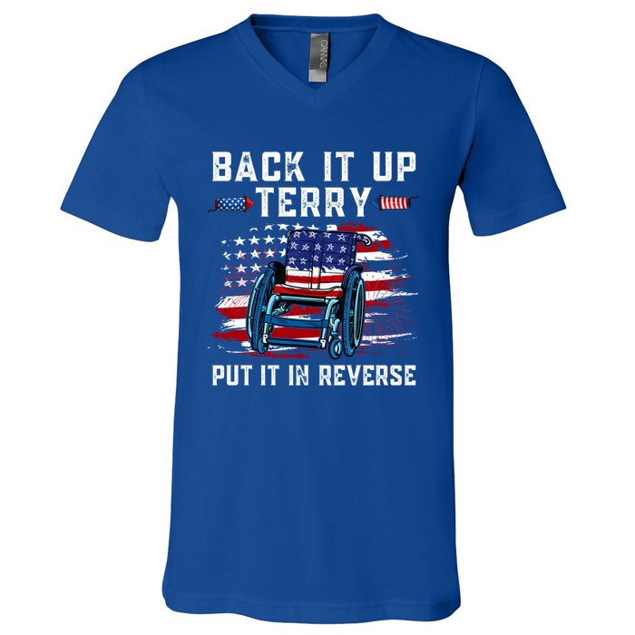 Back It Up Terry Put It In Reverse American Flag 4th Of July Gift V-Neck T-Shirt