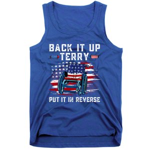 Back It Up Terry Put It In Reverse American Flag 4th Of July Gift Tank Top