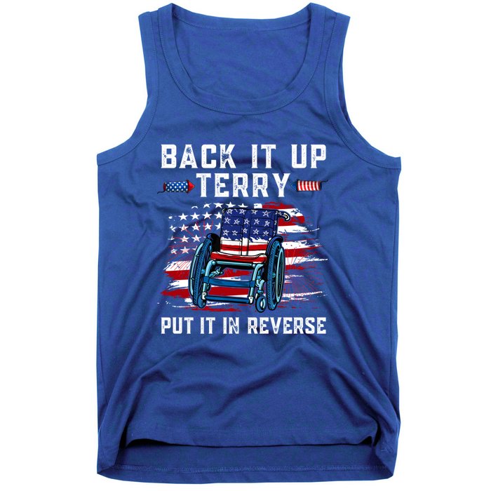 Back It Up Terry Put It In Reverse American Flag 4th Of July Gift Tank Top