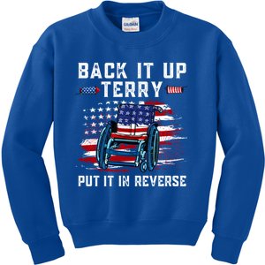 Back It Up Terry Put It In Reverse American Flag 4th Of July Gift Kids Sweatshirt