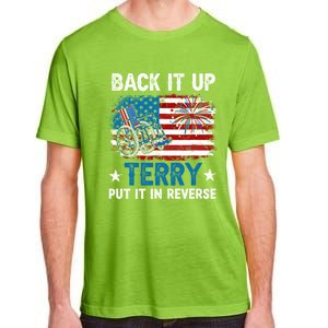 Back It Up Terry Put It In Reverse Usa Flag 4th Of July Meaningful Gift Adult ChromaSoft Performance T-Shirt