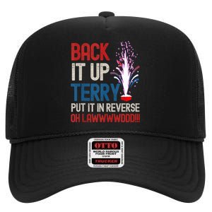 Back It Up Terry 4th Of July Funny Back It Up Terry High Crown Mesh Back Trucker Hat