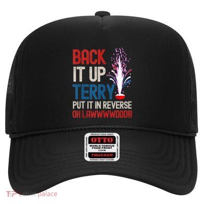 Back It Up Terry 4th Of July Funny Back It Up Terry High Crown Mesh Back Trucker Hat