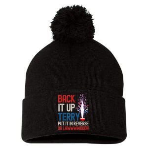 Back It Up Terry 4th Of July Funny Back It Up Terry Pom Pom 12in Knit Beanie